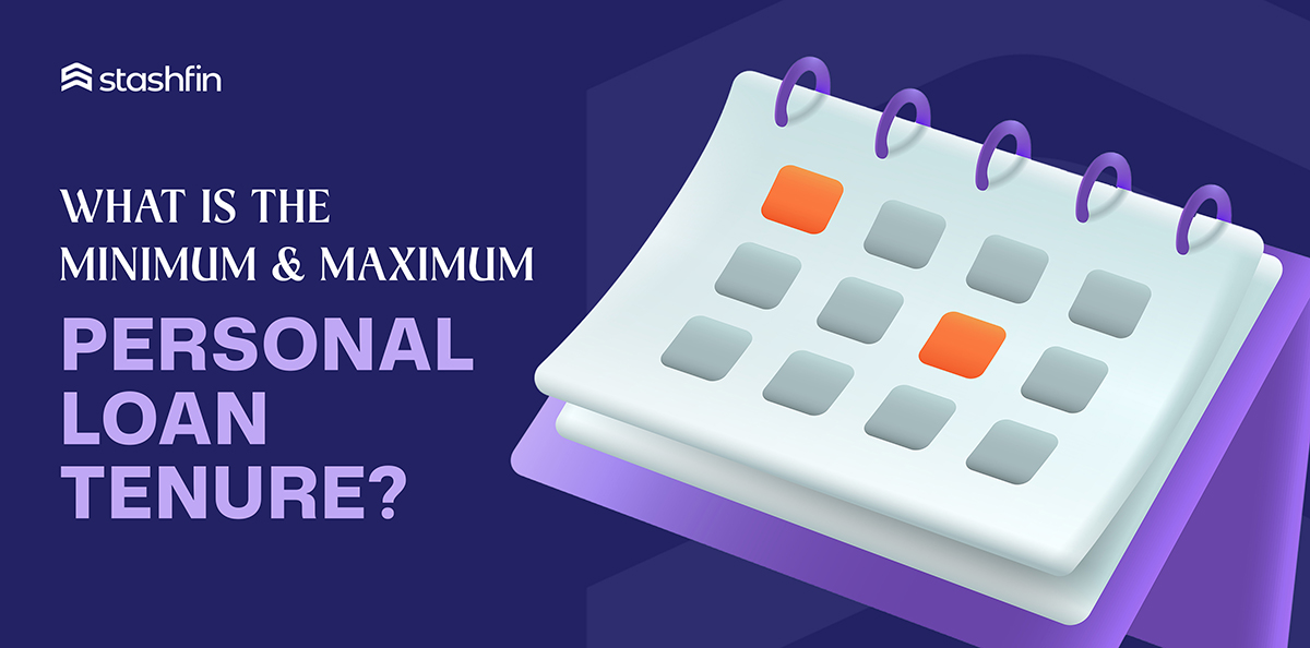 personal loan maximum and minimum tenure